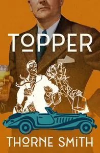 «Topper» by Thorne Smith