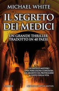 Michael White - Il segreto dei Medici (2016)