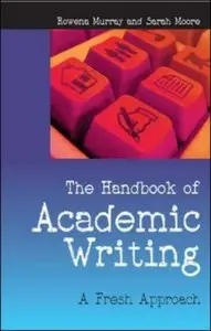 The Handbook of Academic Writing - A Fresh Approach 