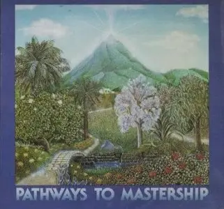 Jonathan Parker - Pathways to Mastership: In Search of Enlightenment