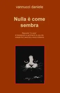 Nulla è come sembra