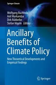 Ancillary Benefits of Climate Policy: New Theoretical Developments and Empirical Findings