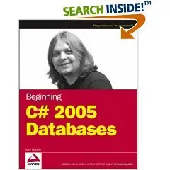 Wrox Beginning C# 2005 Databases (book + source code) (REPOST)