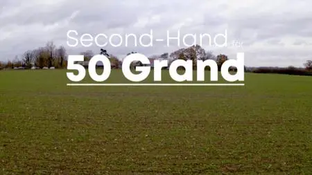 Ch4. - Second Hand for 50 Grand (2021)