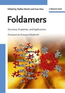 Foldamers: Structure, Properties, and Applications