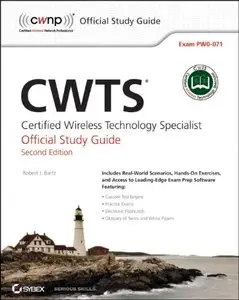 CWTS: Certified Wireless Technology Specialist Official Study Guide: (PW0-071), 2nd Edition (repost)