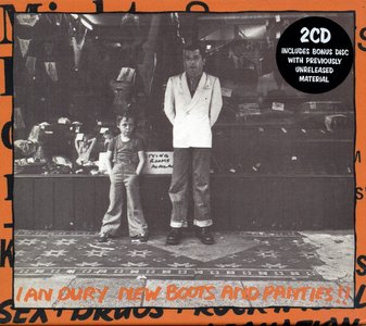 Ian Dury & The Blockheads - New Boots And Panties (1977) [2CD] {2004 Edsel Deluxe Edition}