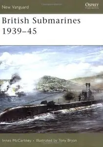 British Submarines 1939-45 (New Vanguard 129) [Repost]