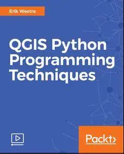 QGIS Python Programming Techniques