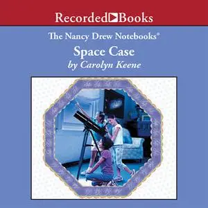 «Space Case» by Carolyn Keene