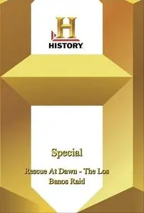 History Channel - Rescue at Dawn: The Los Banos Raid (2004)