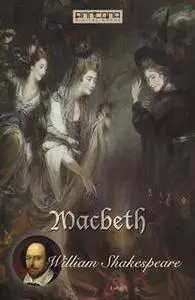 «Macbeth» by William Shakespeare