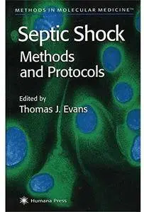 Septic Shock Methods and Protocols [Repost]