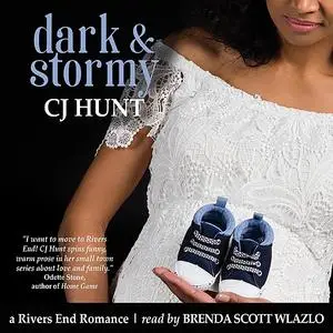 «Dark & Stormy» by CJ Hunt