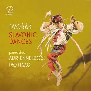 Piano Duo Soós-Haag - Slavonic Dances, Op. 46 & Op. 72 for Piano Four-Hands (2022) [Official Digital Download 24/96]