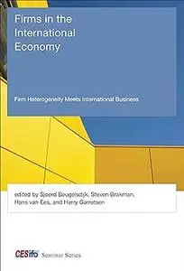 Firms in the International Economy: Firm Heterogeneity Meets International Business