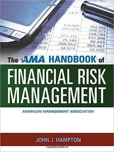 The AMA Handbook of Financial Risk Management (Repost)