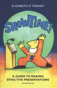 «Show Time!» by Elizabeth P Tierney