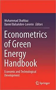 Econometrics of Green Energy Handbook: Economic and Technological Development