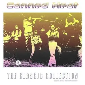 Canned Heat - The Classic Collection (2019)