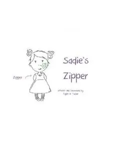 «Sadie's Zipper Ebook» by Taylor D. Tucker