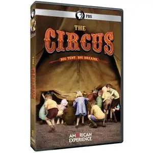 PBS - American Experience: The Circus (2018)