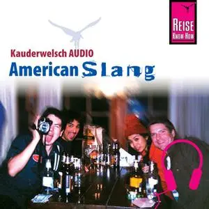 «Kauderwelsch Audio: American Slang» by Anette Linnemann,Renate Georgi-Wask