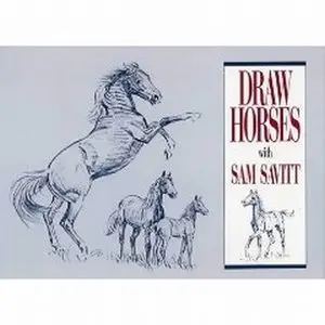 Draw Horses with Sam Savitt: 2 (A Studio book)