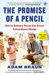 The Promise of a Pencil: How an Ordinary Person Can Create Extraordinary Change (Repost)
