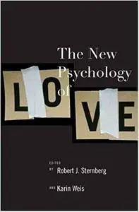 The New Psychology of Love