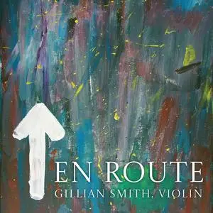 Gillian Smith - En Route (2023) [Official Digital Download 24/96]