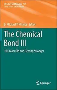 The Chemical Bond III: 100 years old and getting stronger
