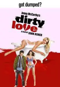 Dirty Love (2005)