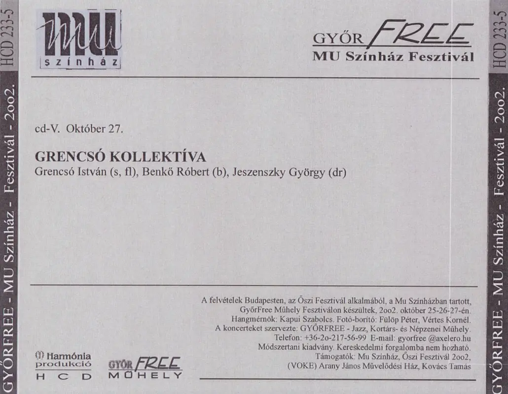 Grencso Collective - MU Theater Festival (2002)