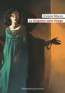 Viviane Moore, "Le seigneur sans visage"