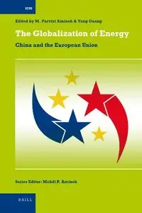 The Globalization of Energy: China and the European Union