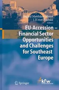 "EU Accession - Financial Sector Opportunities and Challenges for Southeast Europe" (Repost)