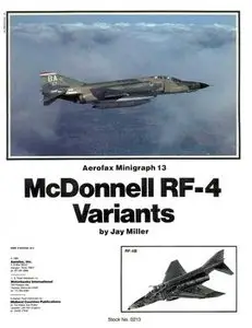 Aerofax Minigraph 13: McDonnell RF-4 Variants (Repost)