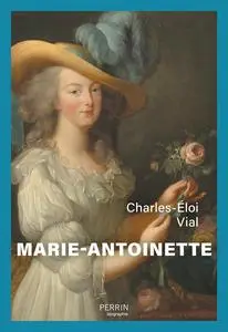 Marie-Antoinette - Charles-Éloi Vial