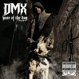 DMX - Year Of The Dog...Again [2006] (Explicit Lyrics)