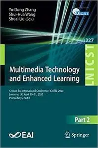 Multimedia Technology and Enhanced Learning: Second EAI International Conference, ICMTEL 2020, , Proceedings, Part II