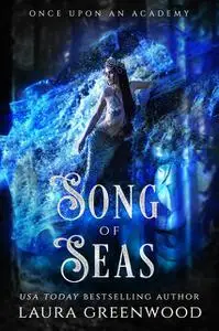 «Song Of Seas» by Laura Greenwood