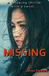 «Missing» by Stewart James