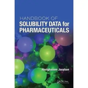 Handbook of Solubility Data for Pharmaceuticals (repost)