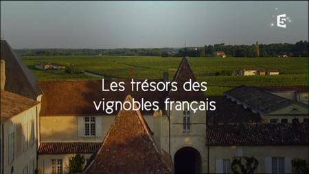 (Fr5) Les trésors des vignobles français (2016)