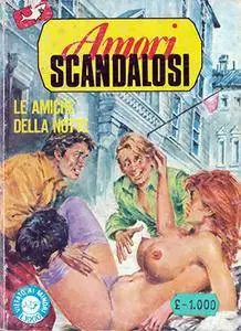 Amori Scandalosi 18 - Le Amiche della Notte (1986)
