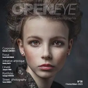 OPENEYE Magazine - Février-Mars 2023