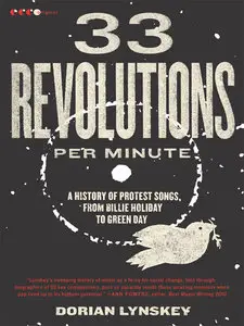 33 Revolutions per Minute: A History of Protest Songs, from Billie Holiday to Green Day (repost)