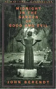 Midnight in the Garden of Good and Evil (repost)