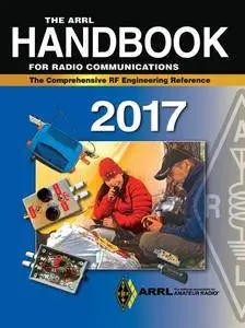 The ARRL Handbook for Radio Communications 2017
